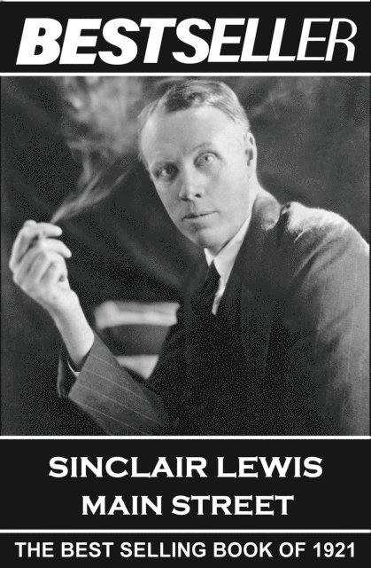 Sinclair Lewis - Sinclair Lewis - Main Street: The Bestseller of 1921, Häftad. Tillgänglighet: Lägg i varukorg