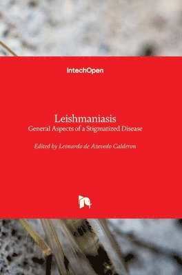 Leonardo de Azevedo Calderon - Leishmaniasis, Inbunden