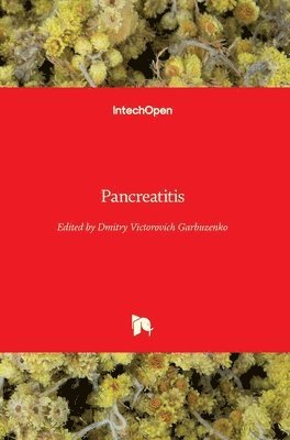 Dmitry Victorovich Garbuzenko - Pancreatitis, Inbunden