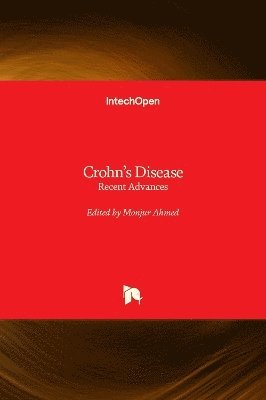 Monjur Ahmed - Crohn’s Disease, Inbunden