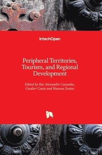 bokomslag Peripheral Territories, Tourism, and Regional Development