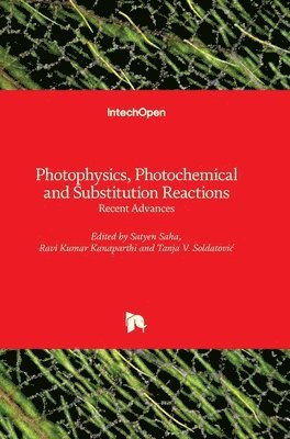 Photophysics, Photochemical and Substitution Reactions 1