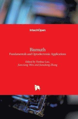 Yanhua Luo, Jianxiang Wen, Jianzhong Zhang - Bismuth, Inbunden