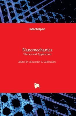 Alexander V. Vakhrushev - Nanomechanics, Inbunden
