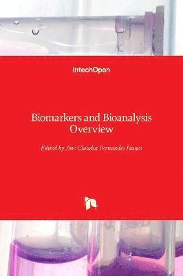 Biomarkers and Bioanalysis Overview 1