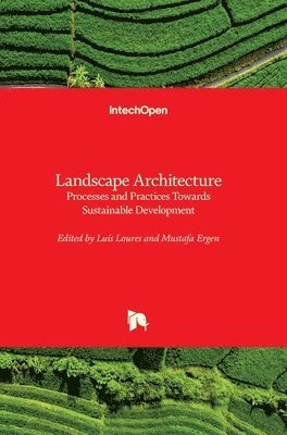 Luís Loures, Mustafa Ergen, Luis Loures - Landscape Architecture, Inbunden