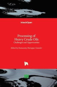bokomslag Processing of Heavy Crude Oils