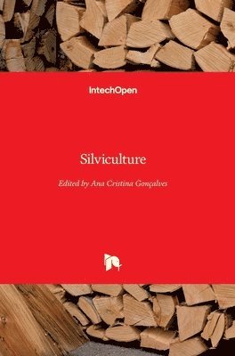 Ana Cristina Gonçalves - Silviculture, Inbunden