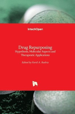 Farid A. Badria - Drug Repurposing, Inbunden