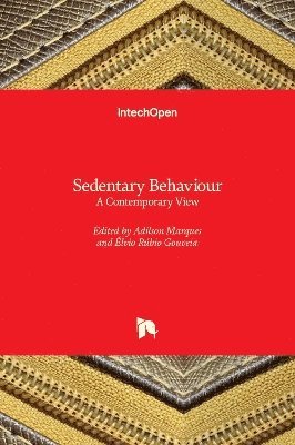Adilson Marques, Élvio Rúbio Gouveia - Sedentary Behaviour, Inbunden
