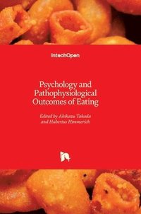 bokomslag Psychology and Pathophysiological Outcomes of Eating
