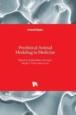 bokomslag Preclinical Animal Modeling in Medicine