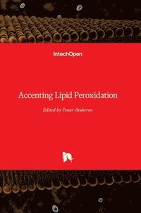 bokomslag Accenting Lipid Peroxidation