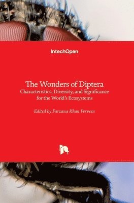 Farzana Khan Perveen - Wonders of Diptera, Inbunden