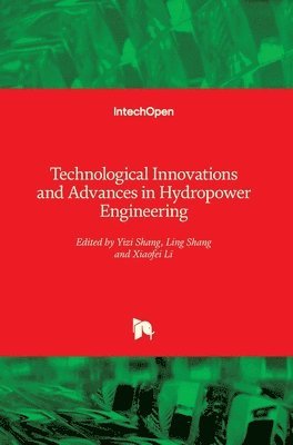 bokomslag Technological Innovations and Advances in Hydropower Engineering