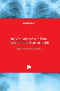 bokomslag Recent Advances in Bone Tumours and Osteoarthritis