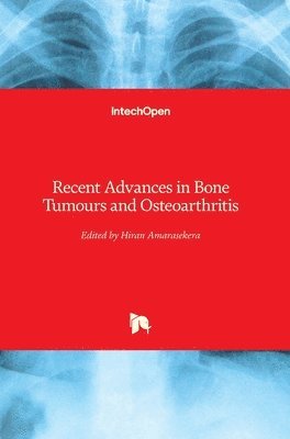 bokomslag Recent Advances in Bone Tumours and Osteoarthritis