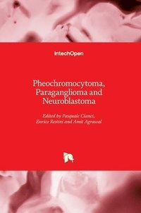 bokomslag Pheochromocytoma, Paraganglioma and Neuroblastoma
