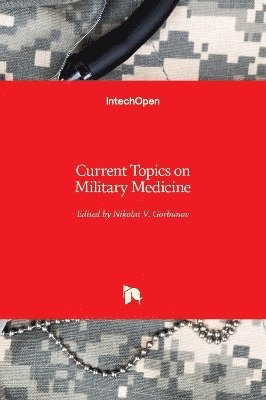 Current Topics on Military Medicine