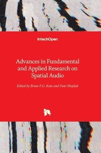 bokomslag Advances in Fundamental and Applied Research on Spatial Audio