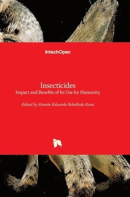 Ramón Eduardo Rebolledo Ranz - Insecticides, Inbunden