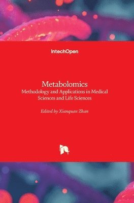 Xianquan Zhan - Metabolomics, Inbunden