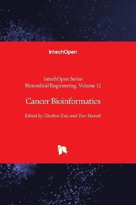Yosr Hamdi, Ghedira Kais - Cancer Bioinformatics, Inbunden
