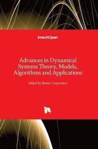 bokomslag Advances in Dynamical Systems Theory, Models, Algorithms and Applications