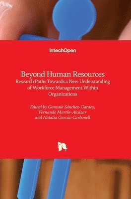 Gonzalo Sánchez-Gardey, Fernando Martín-Alcázar, Natalia García-Carbonell, Gonzalo Sánchez - Beyond Human Resources, Inbunden