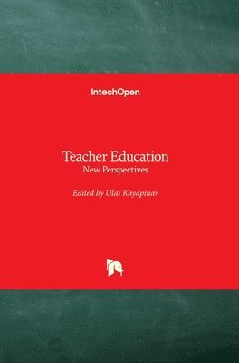 Ulas Kayapinar - Teacher Education, Inbunden