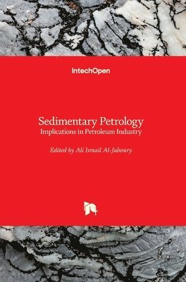 Ali Ismail Al-Juboury - Sedimentary Petrology, Inbunden