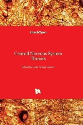 Scott George Turner, Scott Turner - Central Nervous System Tumors, Inbunden