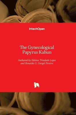 The Gynecological Papyrus Kahun 1