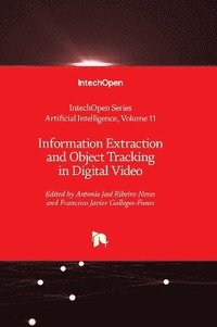 bokomslag Information Extraction and Object Tracking in Digital Video