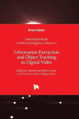 Information Extraction and Object Tracking in Digital Video 1