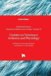 bokomslag Updates on Veterinary Anatomy and Physiology