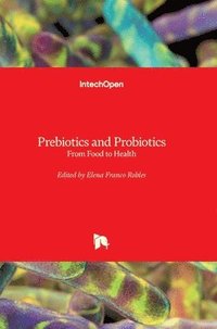 bokomslag Prebiotics and Probiotics