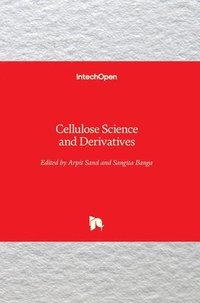 bokomslag Cellulose Science and Derivatives