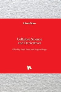 bokomslag Cellulose Science and Derivatives