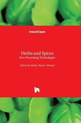 Rabia Shabir Ahmad - Herbs and Spices, Inbunden