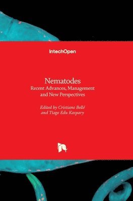 Tiago E. Kaspary, Cristiano Bellé - Nematodes, Inbunden