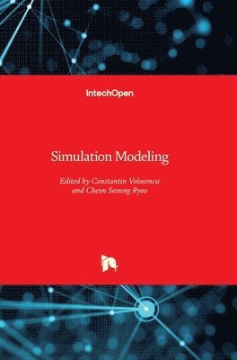 Constantin Volosencu, Cheon Seoung Ryoo - Simulation Modeling, Inbunden