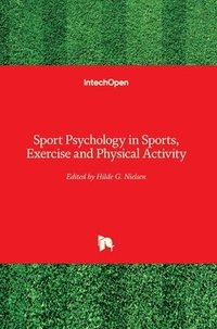 bokomslag Sport Psychology in Sports, Exercise and Physical Activity