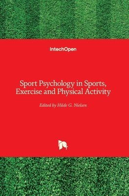Sport Psychology in Sports, Exercise and Physical Activity