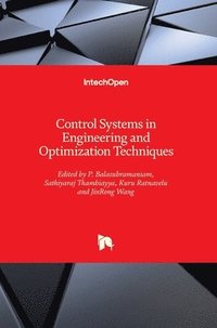 bokomslag Control Systems in Engineering and Optimization Techniques