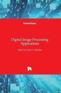 bokomslag Digital Image Processing Applications