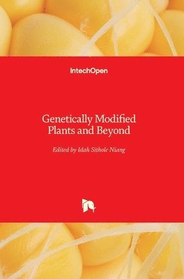 Idah Sithole Niang, Idah Sithole-Niang - Genetically Modified Plants and Beyond, Inbunden