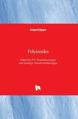 Sandeep Chandrashekharappa, B. P. Nandeshwarappa - Polyimides, Inbunden