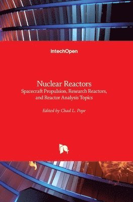 Chad L. Pope - Nuclear Reactors, Inbunden