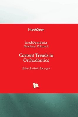Current Trends in Orthodontics 1